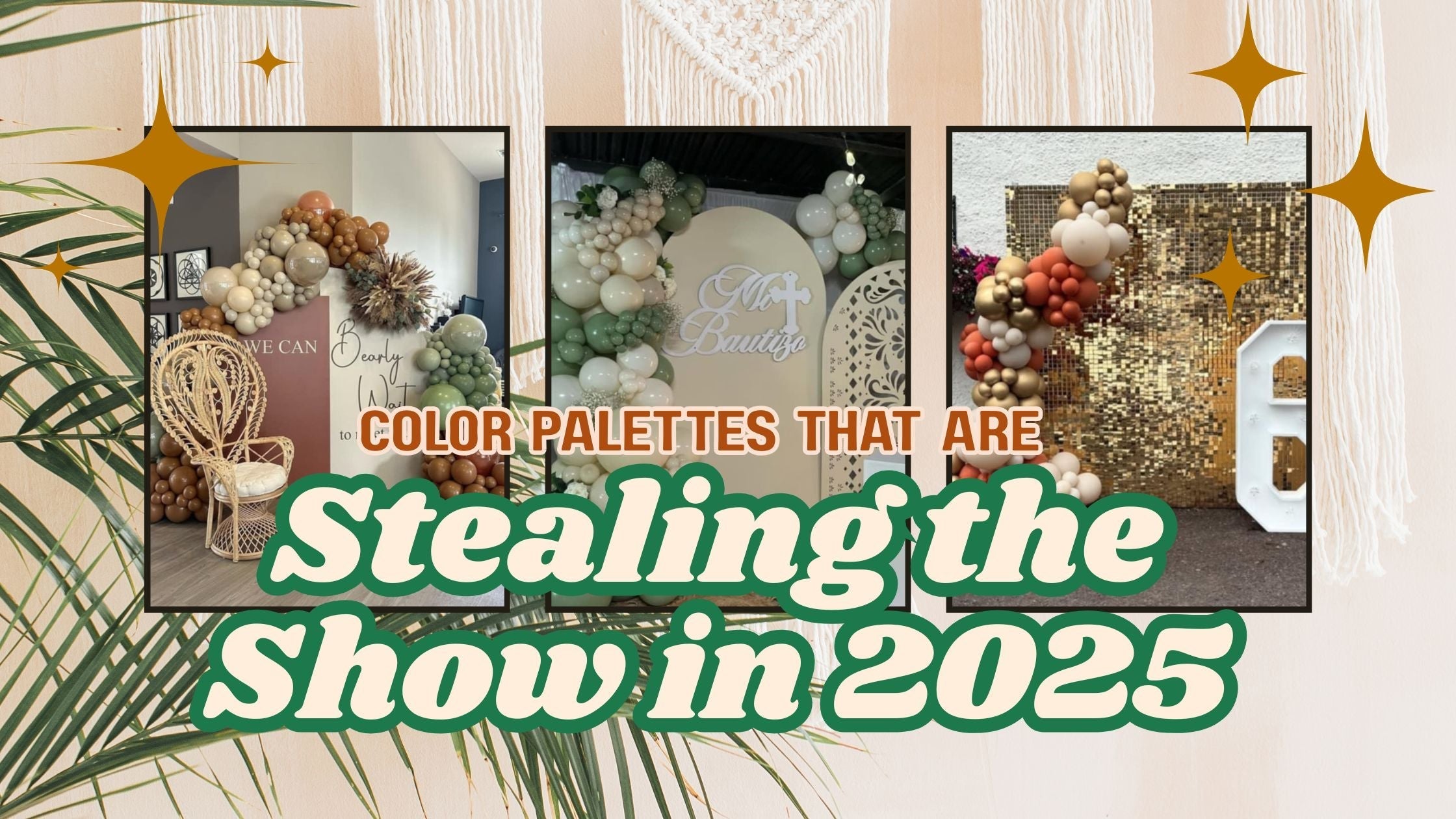 Earthy Balloon Colors That Are Taking Over 2025