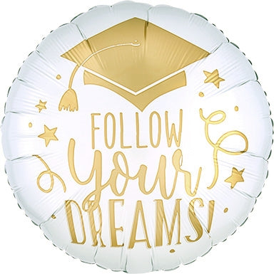 18 inch Follow Your DREAMS Round Foil Balloon