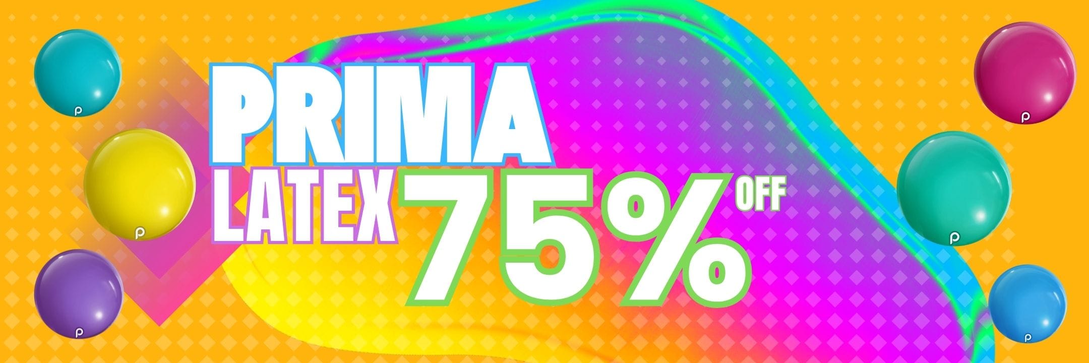 Promotional banner with 'Prima Latex' and '75% off' text on a colorful background with balloons.